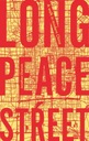 Long Peace Street: A Walk in Modern China (2019) Jonathan Chatwin