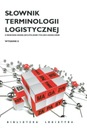 Słownik terminologii logistycznej ILIM Praca zbiorowa