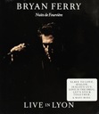 Bryan Ferry Live In Lyon Bryan Ferry BLU-RAY