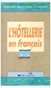 L’Hôtellerie en français. Kaseta video Praca zbiorowa