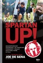 Spartan Up! Bądź jak Spartanin Joe De Sena, Jeff O’Connell