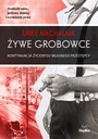 Żywe grobowce Urke Nachalnik