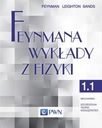 Feynmana wykłady z fizyki Tom 1 część 1 Mechanika Szczególna teoria względności Matthew Sands, Richard Feynman, Robert B. Leighton