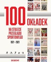 100 okładek na stulecie Przeglądu Sportowego Bartosz Gębicz