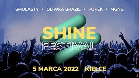 Shine Festival, Kielce