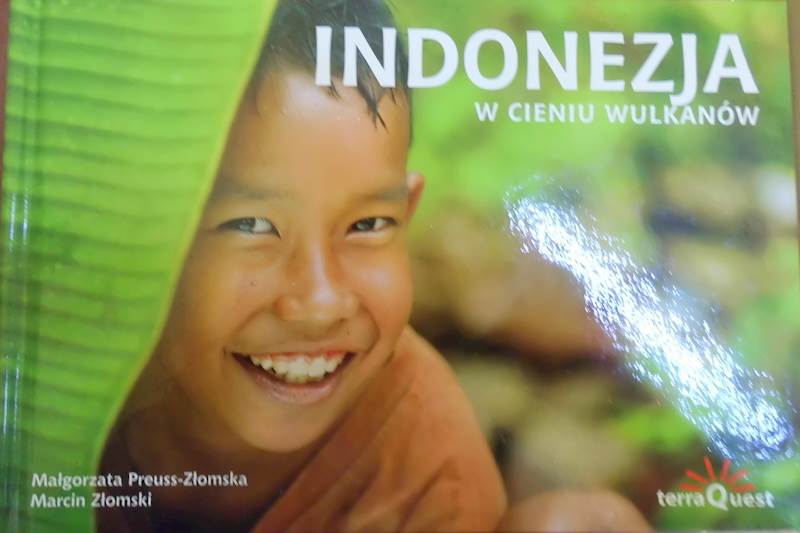 Indonezja w cieniu wulkanów - Preuss - Złomska 24h