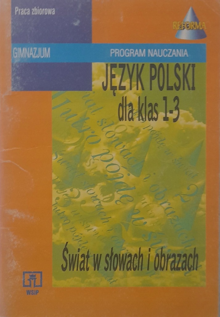 JĘZYK POLSKI -Świat w słowach i obrazach Kl. 1-3