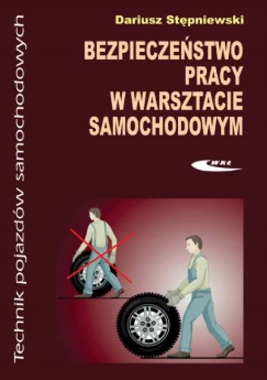 BEZPIECZEŃSTWO PRACY W WARSZTACIE STĘPNIEWSKI WKŁ