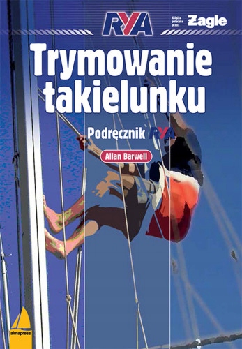 Trymowanie takielunku. Podręcznik - Allan Barwell