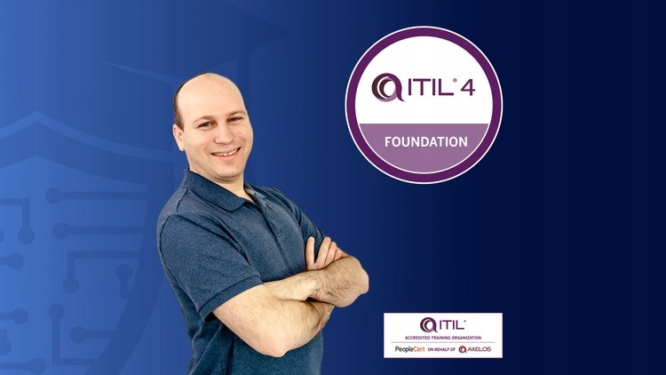 ITIL 4 Foundation Complete Course