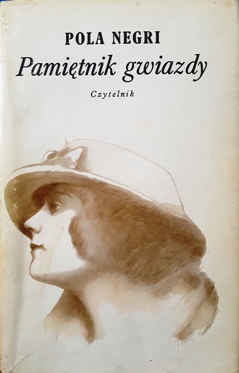 Pola Negri - Pamiętnik gwiazdy