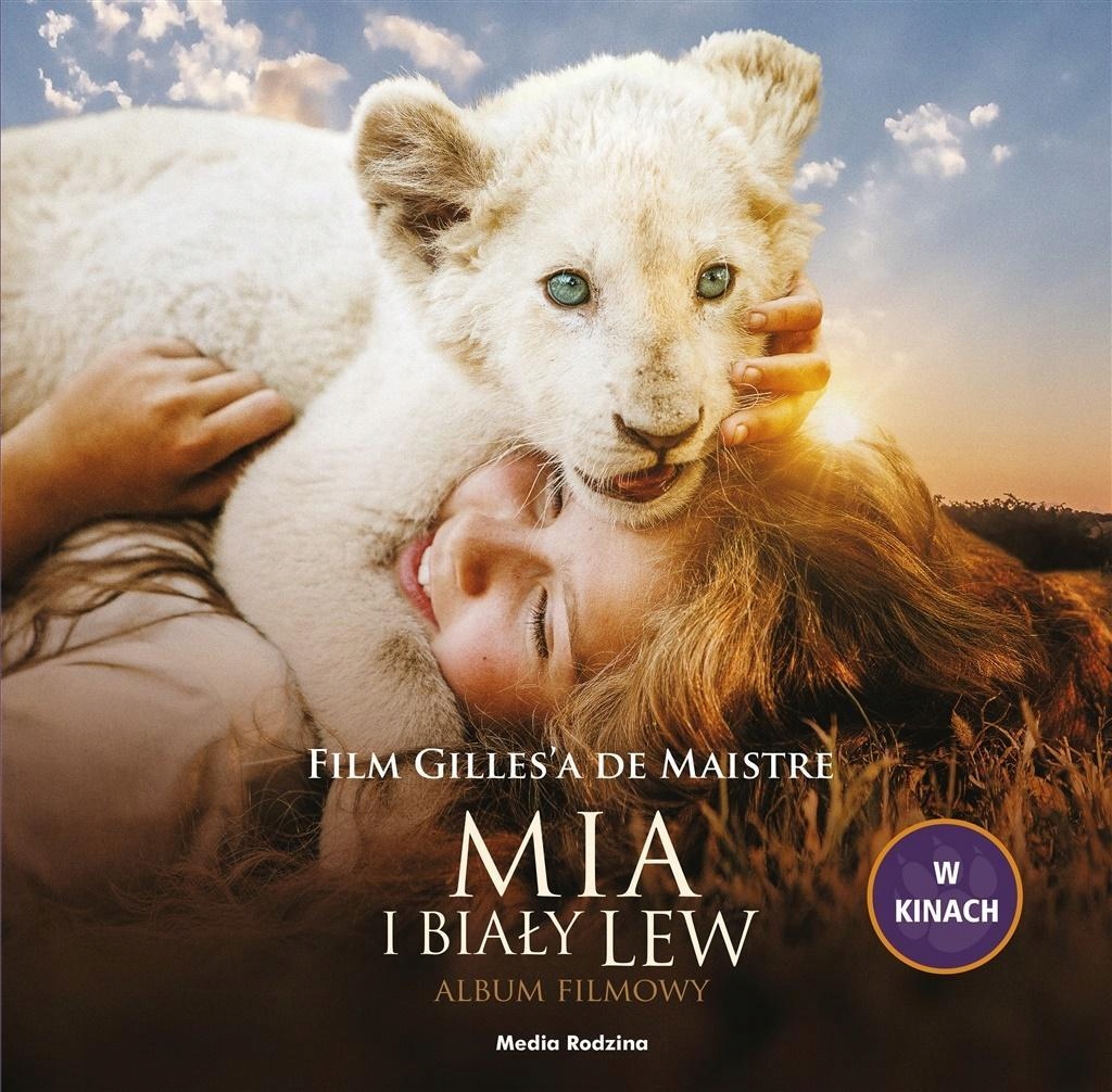 MIA I BIAŁY LEW. ALBUM FILMOWY