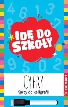 IDĘ DO SZKOŁY. CYFRY. KARTY DO KALIGRAFII