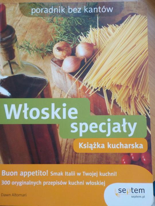 Książka kucharska Włoskie specjały NOWA