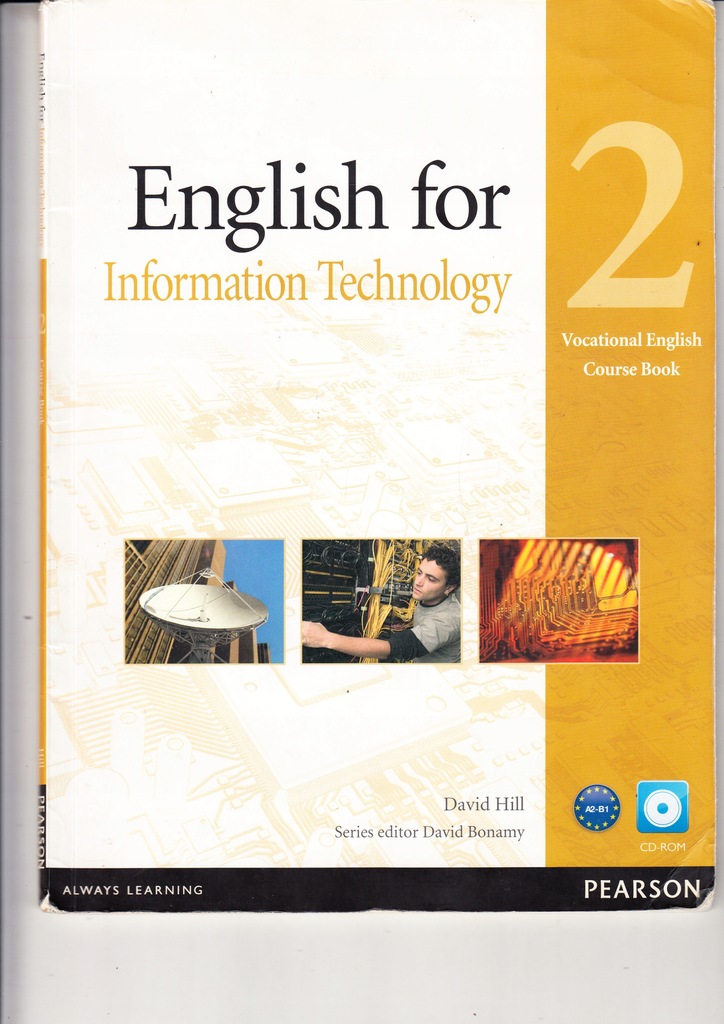 English for Information Technology 2 + CD David A. Hill