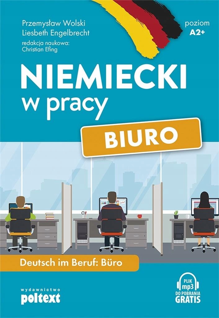 Niemiecki w pracy: biuro. Poziom A2+