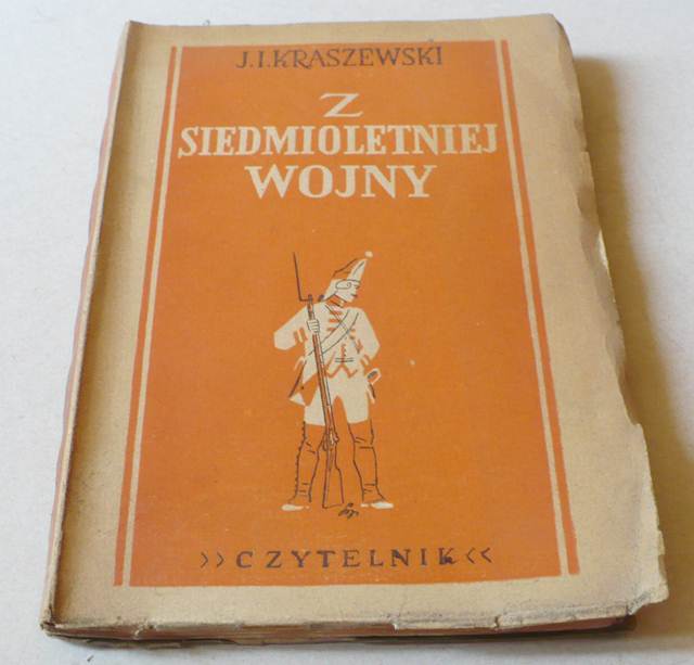 Z SIEDMIOLETNIEJ WOJNY - Józef Ignacy Kraszewski