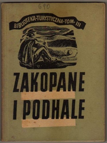 Zakopane i Podhale ___ T.Zwoliński ___ 1951