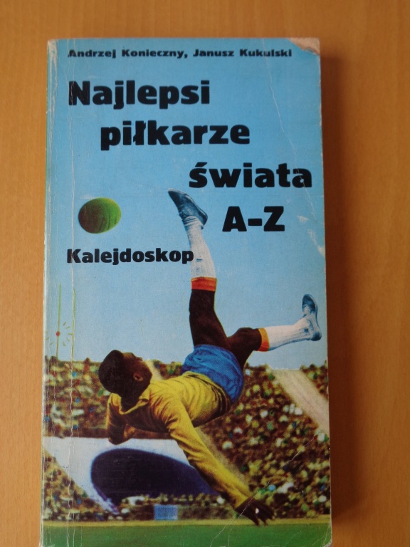 Najlepsi piłkarze świata A-Z kalejdoskop