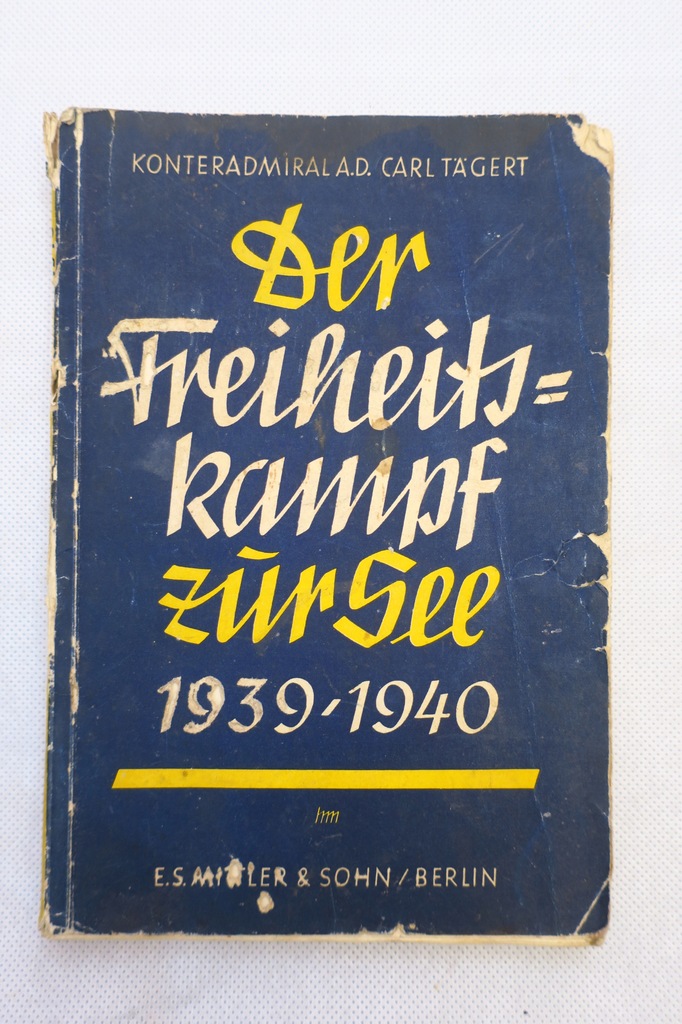 DER FREIHEITS KAMP ZUR SEEE 1939 1940 WOJNA NA MORZU KRIEGSMARINE