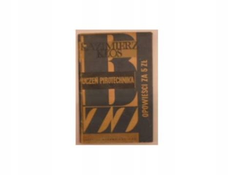 Uczeń pirotechnika - K, Kłos