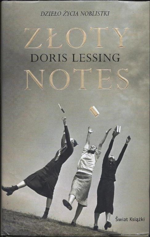 DORIS LESSING - ZŁOTY NOTES