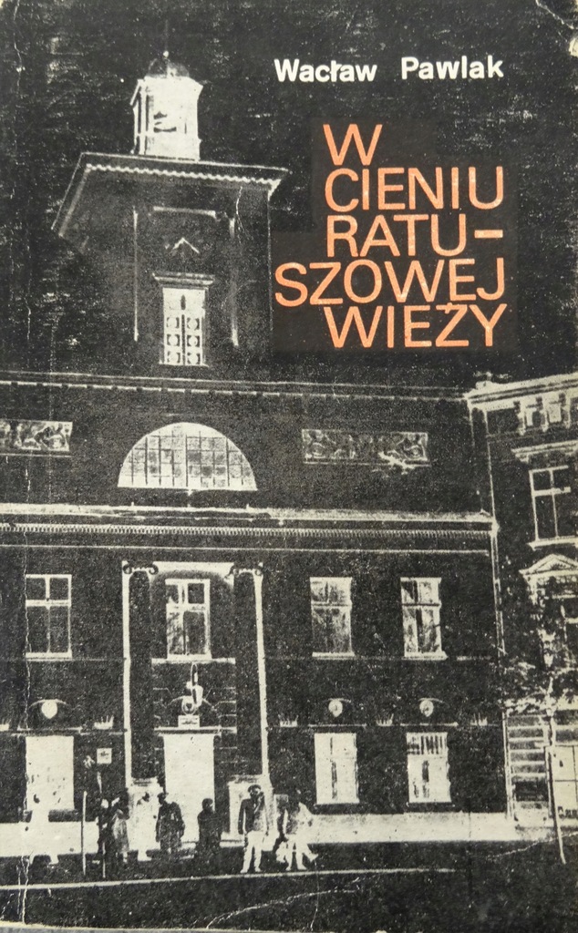 W cieniu ratuszowej wieży Wacław Pawlak o Łodzi