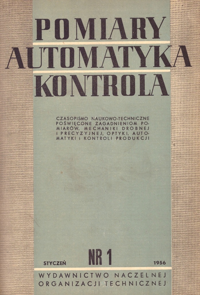 Mechanika precyzyjna Automatyka Optyka PAK 1956 r.