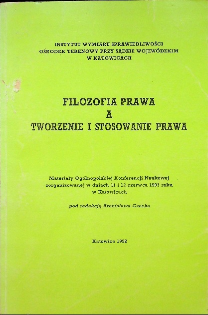 Filozofia prawa a tworzenie i stosowanie prawa