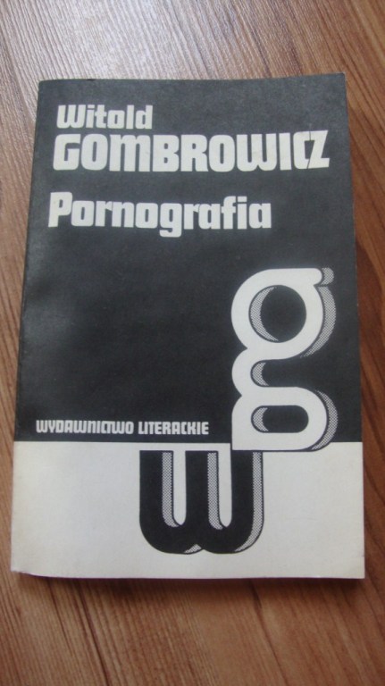 WITOLD GOMBROWICZ  - PORNOGRAFIA