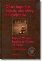 Ofiary imperium Imperia jako ofiary 44 spojrzenia