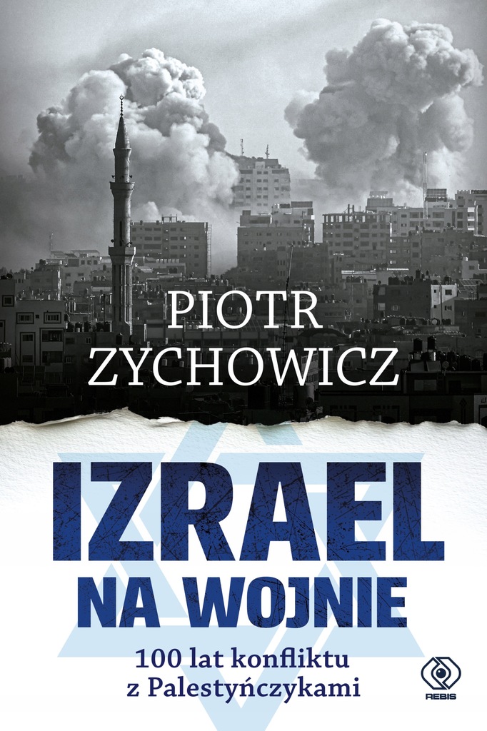 (epub, mobi) Izrael na wojnie. 100 lat konfliktu z Palestyńczykami - Piotr