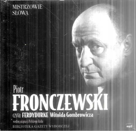 Fronczewski Czyta Ferdydurke CD