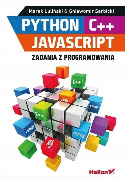 Python C++ JavaScript. Zadania z programowania