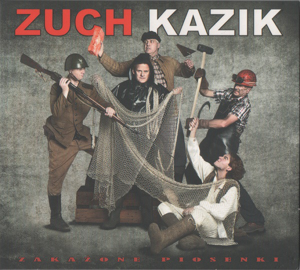 Zuch Kazik - Zakażone Piosenki CD