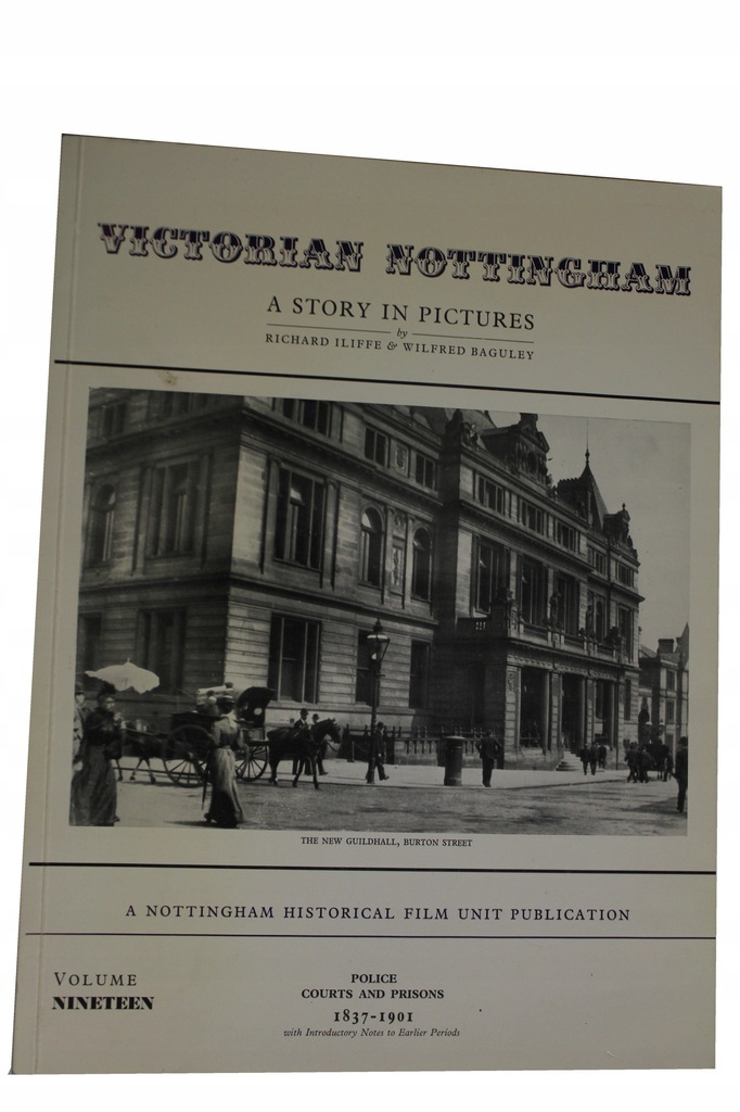 Victorian Nottingham A Story In Pictures