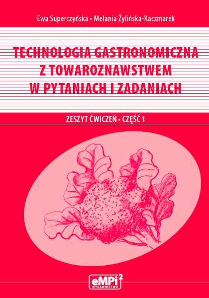 Technologia gastronomiczna z towaroznawstwem 1