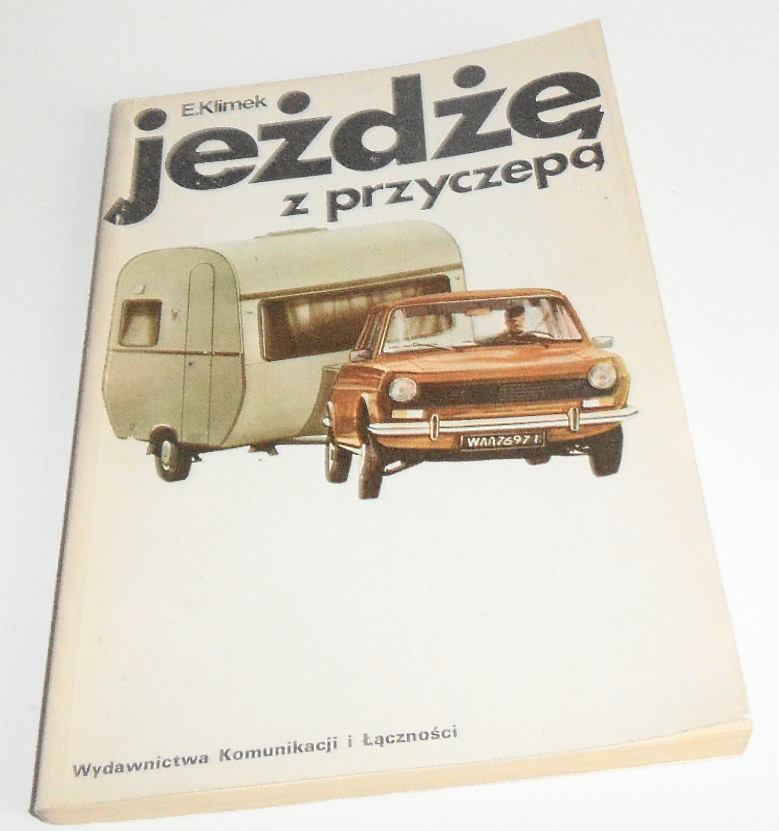 JEŻDŻĘ Z PRZYCZEPĄ – Ewald Klimek