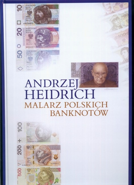 Купить Анджей Гейдрих Художник польских банкнот.: отзывы, фото, характеристики в интерне-магазине Aredi.ru