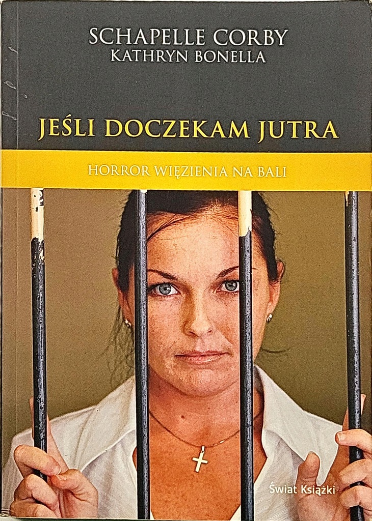 SCHAPELLE CORBY JEŚLI DOCZEKAM JUTRA