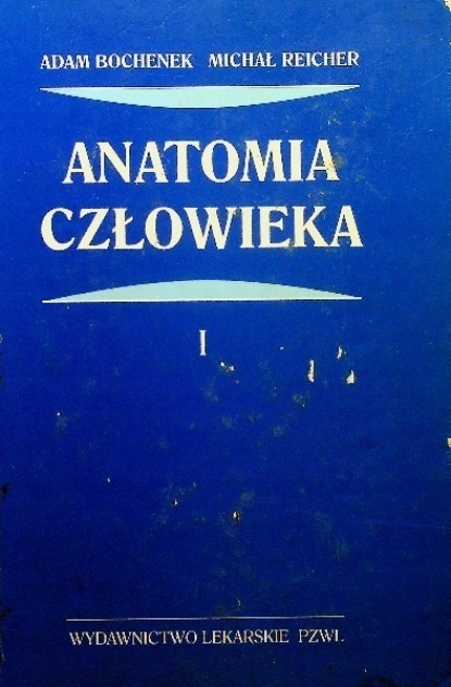 Anatomia człowieka Tom I