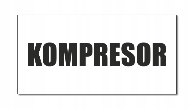 Tabliczka | Kompresor | 10 x 20 cm