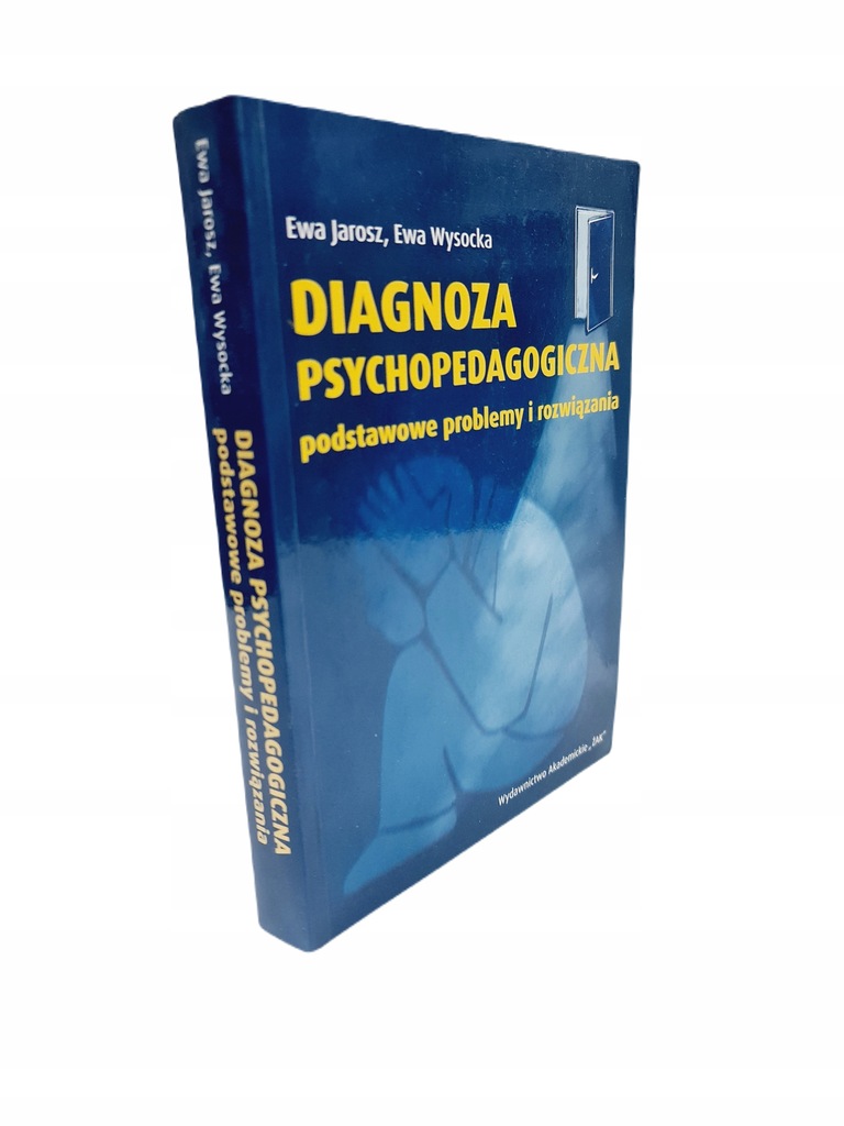 Diagnoza psychopedagogiczna Jarosz, Wysocka