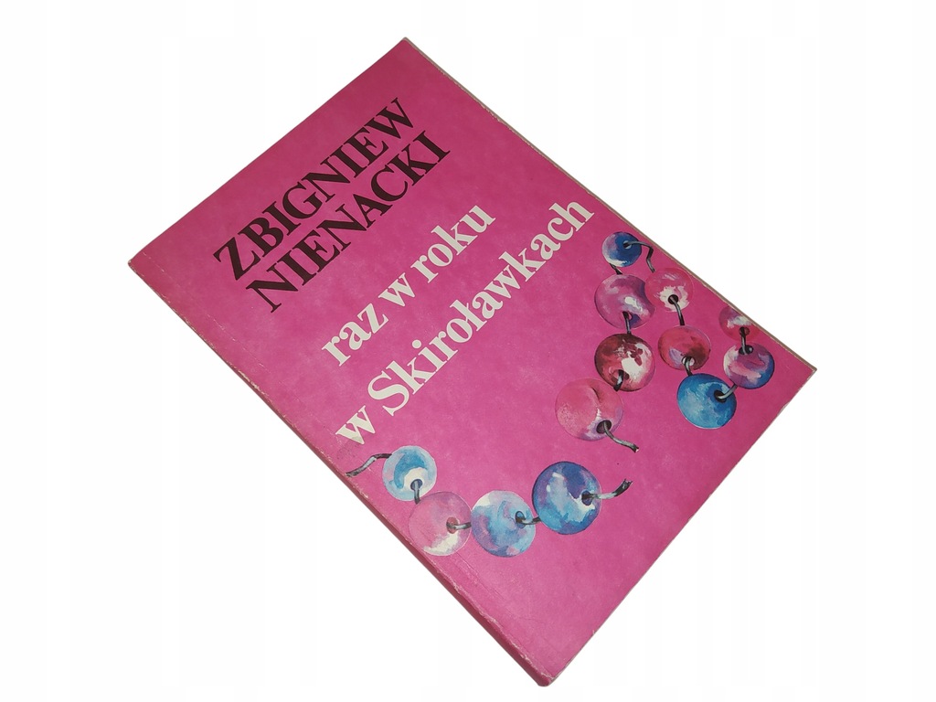 RAZ W ROKU W SKIROŁAWKACH * Zbigniew Nienacki