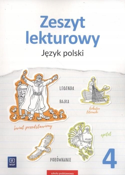 Język polski. Szkoła podstawowa klasa 4. Zeszyt lekturowy