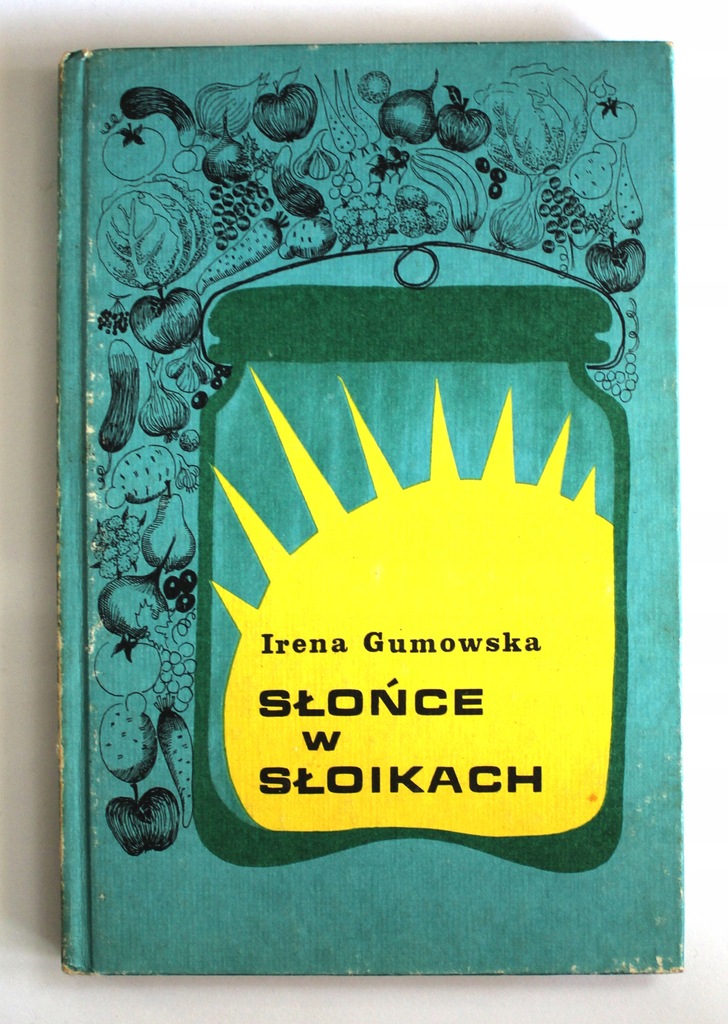 Słońce w słoikach, Irena Gumowska