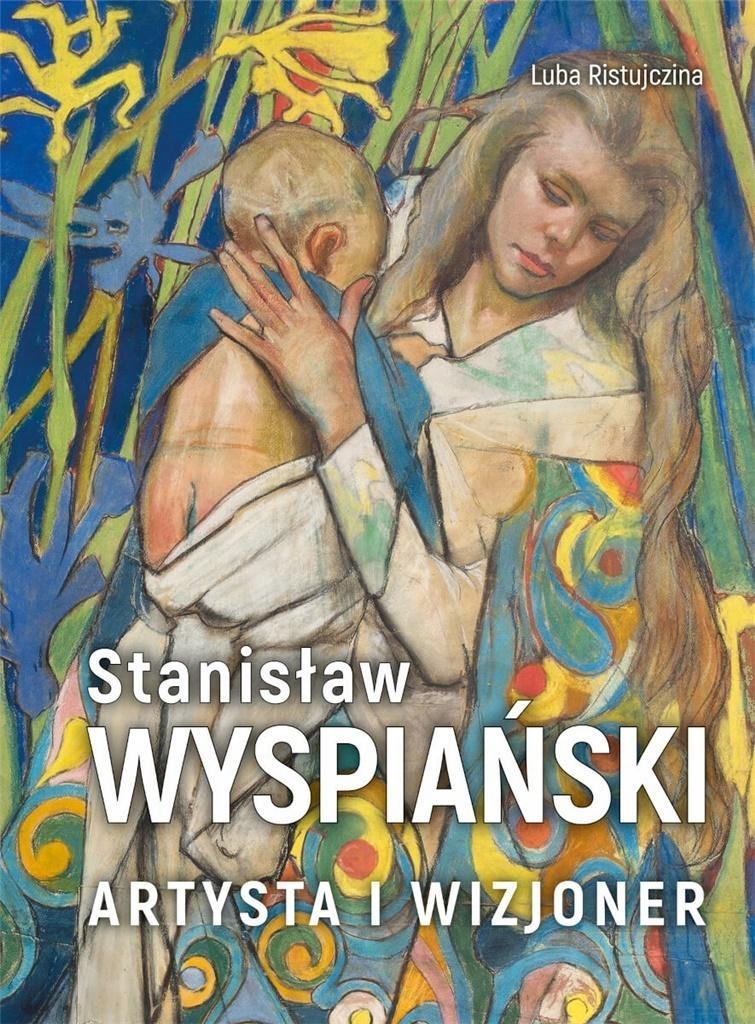 STANISŁAW WYSPIAŃSKI, LUBA RISTUJCZINA