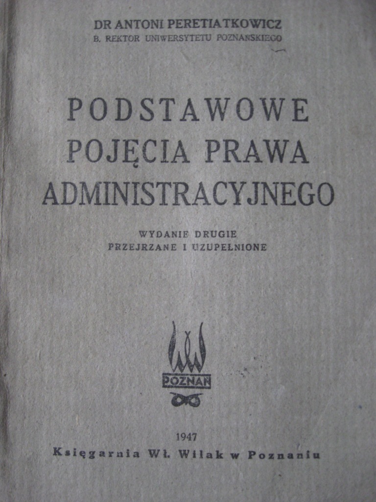 Prawo administracyjne=, Peretiatkowicz 1947