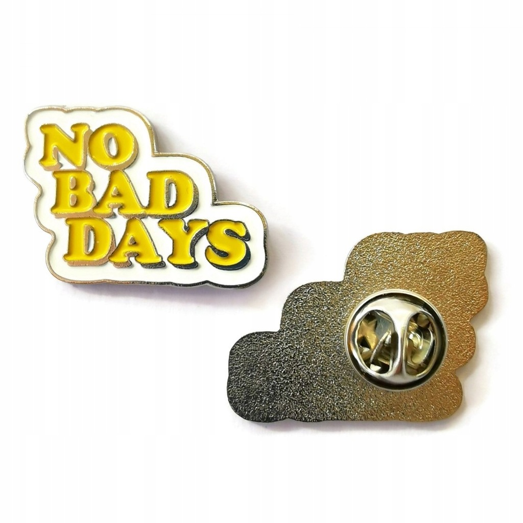 PRZYPINKA NAPIS ŻÓŁTY NO BAD DAYS BUTON METAL PIN