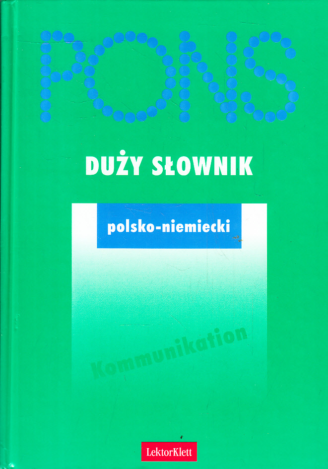 DUŻY SŁOWNIK POLSKO - NIEMIECKI PONS red. ŚWIRSKA